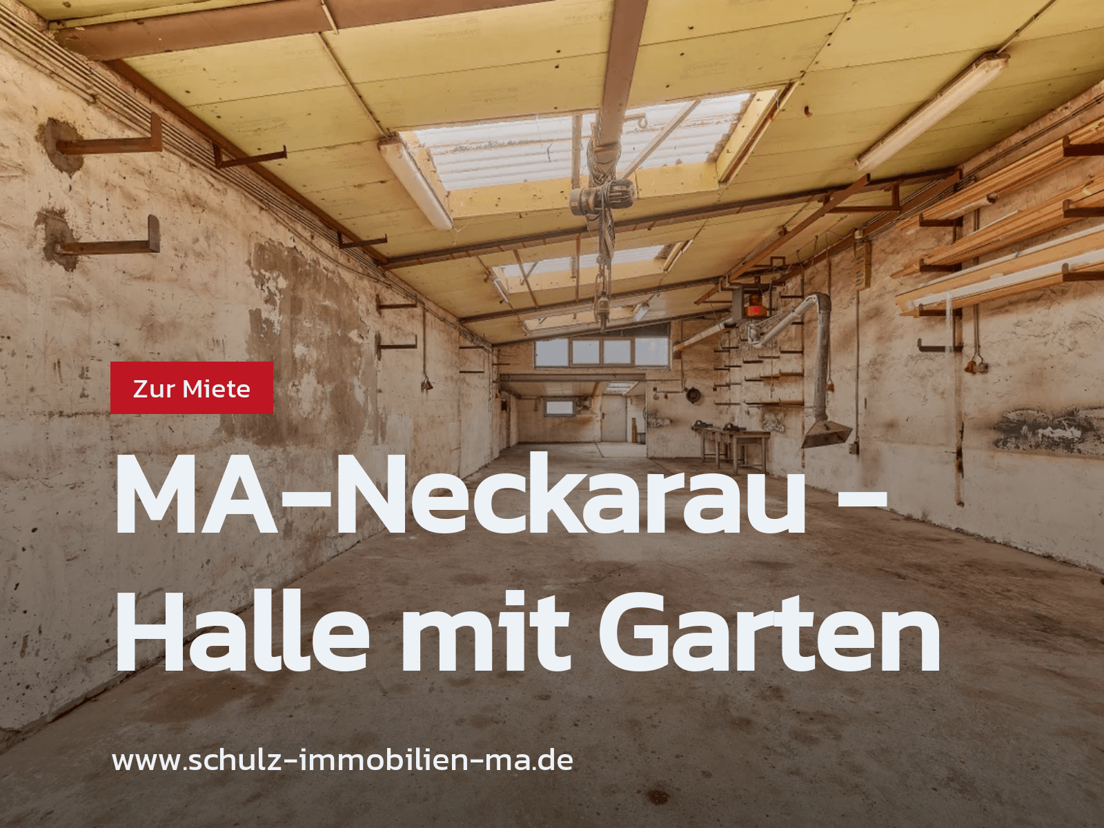 Neu im Angebot: MA-Neckarau – Halle mit Garten