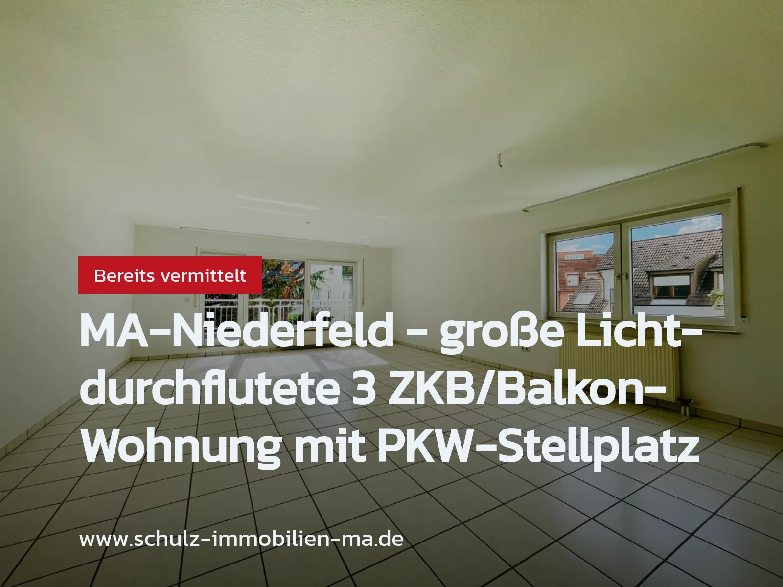 Nicht mehr verfügbar: MA-Niederfeld – große Lichtdurchflutete 3 ZKB/Balkon-Wohnung mit PKW-Stellplatz