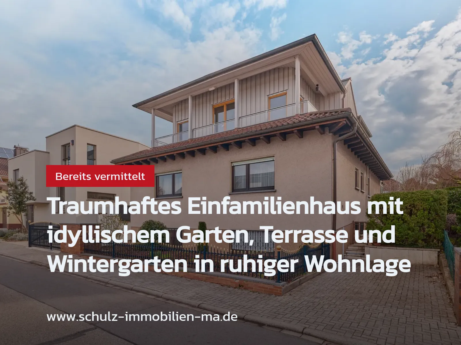 Nicht mehr verfügbar: Traumhaftes Einfamilienhaus mit idyllischem Garten, Terrasse und Wintergarten in ruhiger Wohnlage