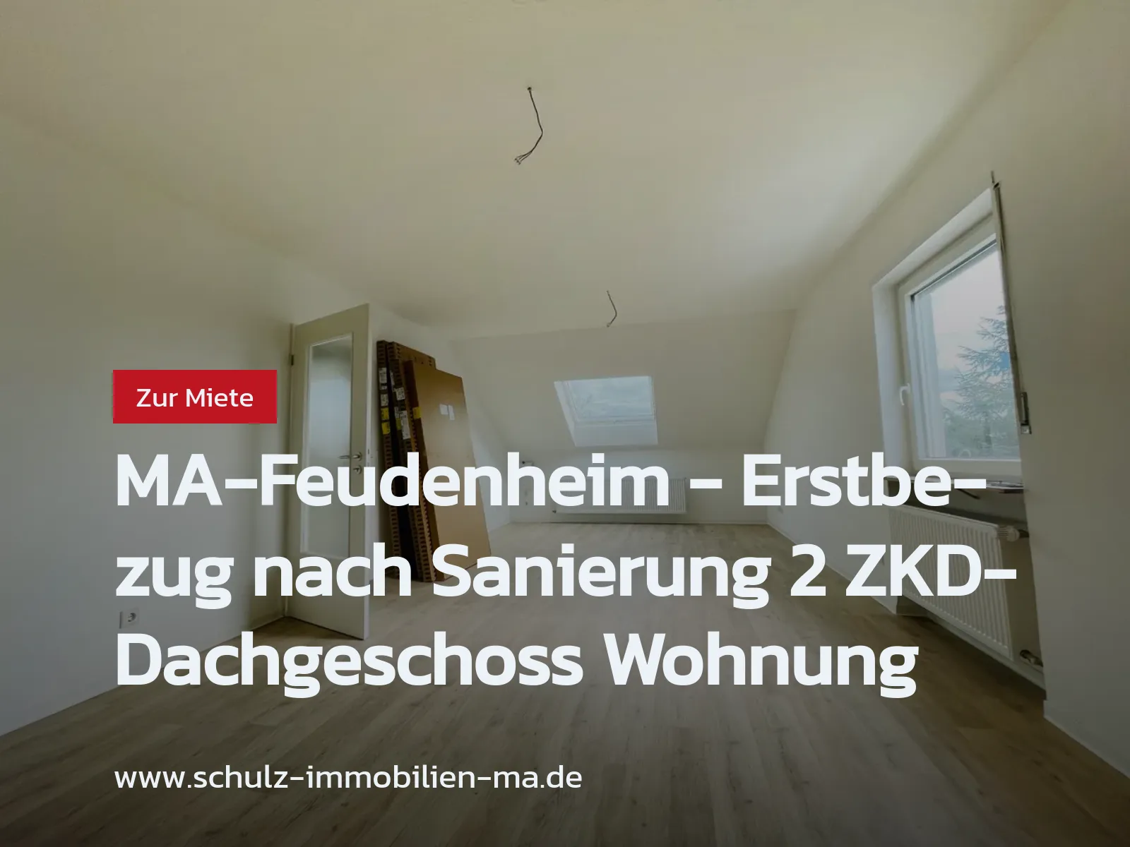 Neu im Angebot: MA-Feudenheim – Erstbezug nach Sanierung 2 ZKD-Dachgeschoss Wohnung