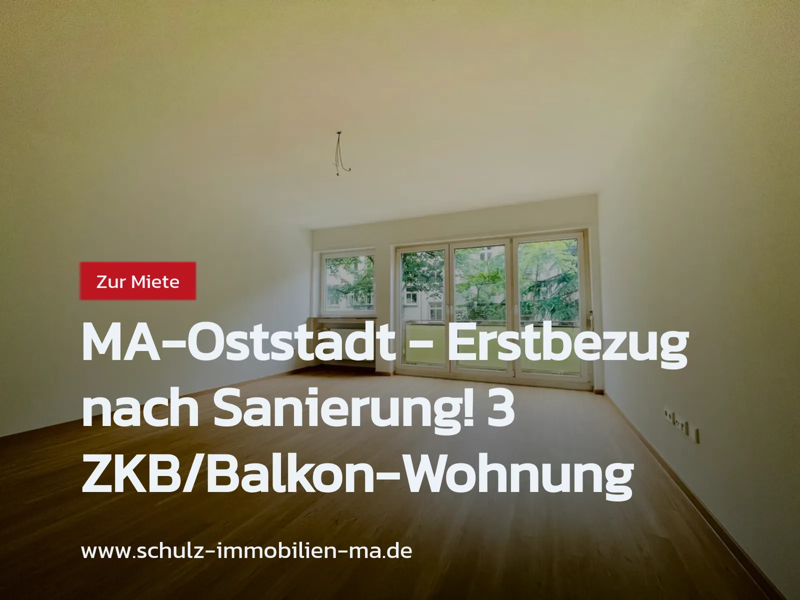 Neu im Angebot: MA-Oststadt – Erstbezug nach Sanierung! 3 ZKB/Balkon-Wohnung