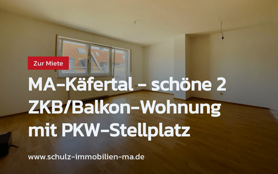 Nicht mehr verfügbar: MA-Käfertal – schöne 2 ZKB/Balkon-Wohnung mit PKW-Stellplatz